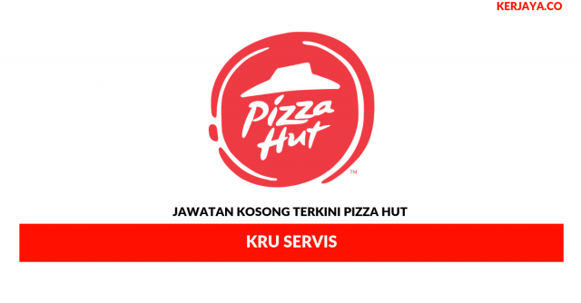 Pizza Hut Restaurants ~ Kru Servis