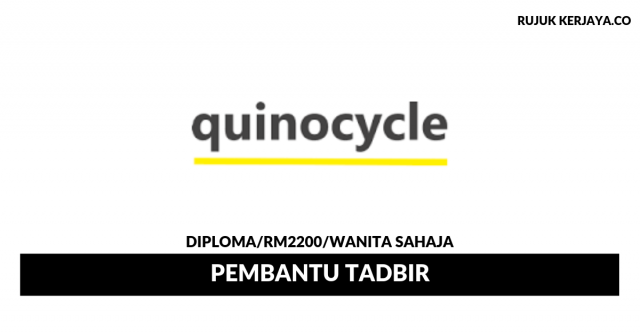 Quinocycle Malaysia ~ Pembantu Tadbir