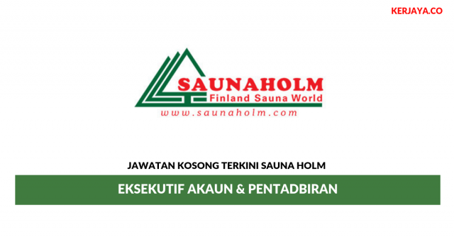 Sauna Holm ~ Eksekutif Akaun & Pentadbiran