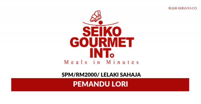 Seiko Gourmet International ~ Pemandu Lori