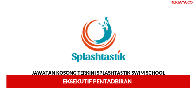 Splashtastik Swim School ~ Eksekutif Pentadbiran