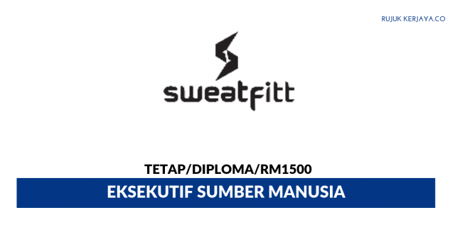 Sweatfitt Apparel ~ Eksekutif Sumber Manusia