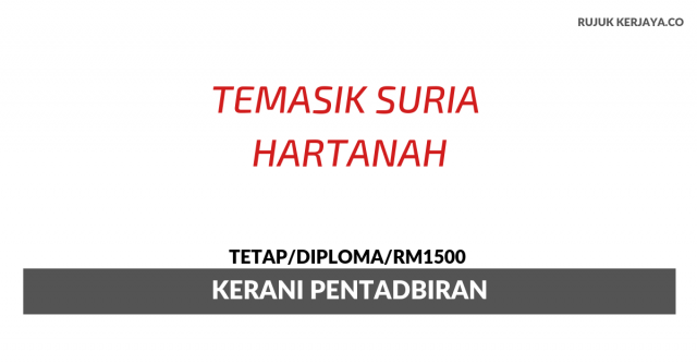 Temasek Suria Hartanah ~ Kerani Pentadbiran