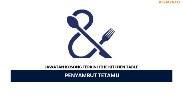 The Kitchen Table ~ Penyambut Tetamu