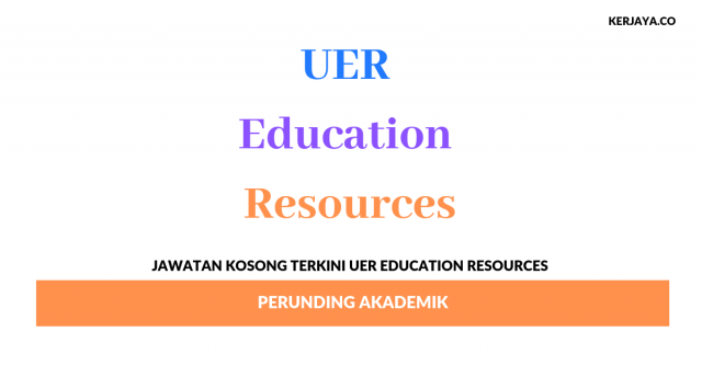 UER Education Resources ~ Perunding Akademik