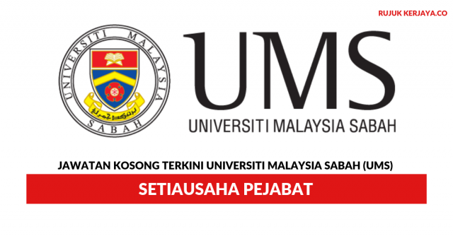 Universiti Malaysia Sabah (UMS) ~ Setiausaha Pejabat
