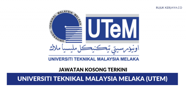 Universiti Teknikal Malaysia Melaka (UTeM)