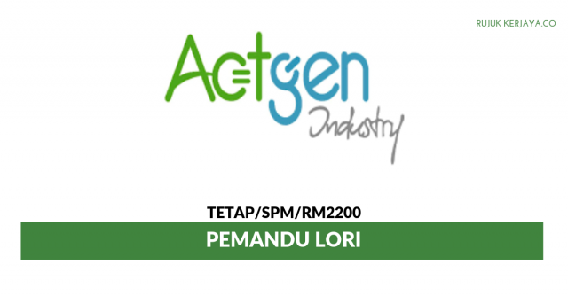 Actgen Industry ~ Pemandu Lori