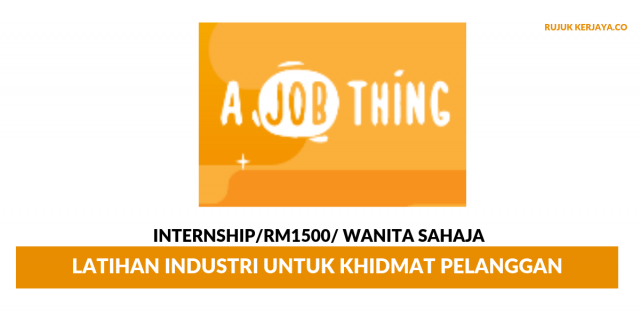Agensi Pekerjaan AJobThing ~ Latihan Industri Untuk Khidmat Pelanggan