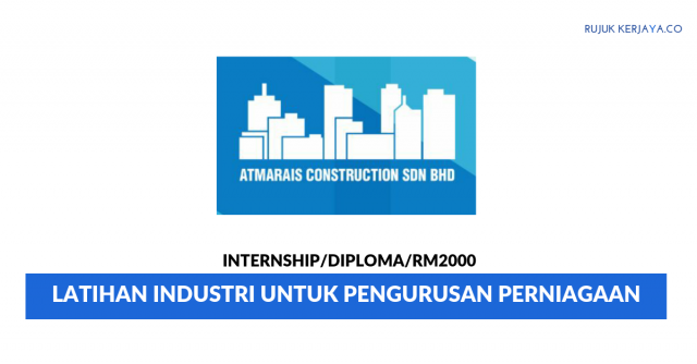 Atmarais Construction ~ Latihan Industri Untuk Pengurusan Perniagaan