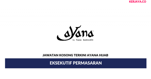 Ayana Hijab ~ Eksekutif Permasaran