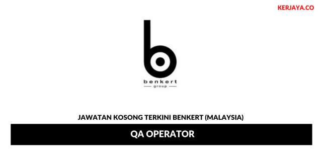 Benkert (Malaysia) ~ QA Operator