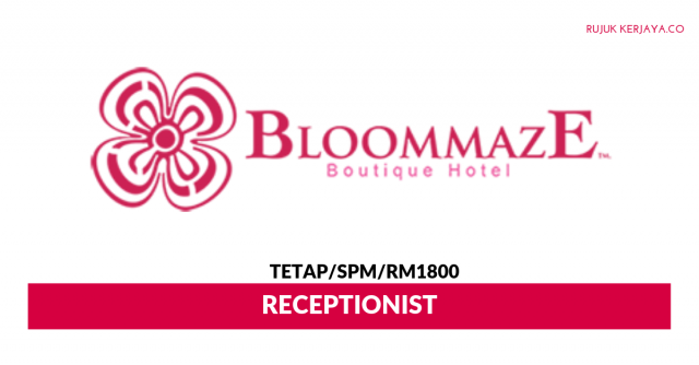 Bloommaze Hotel ~ Receptionist