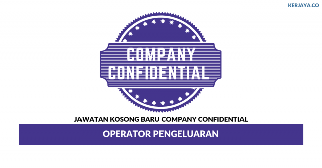 Company Confidential ~ Operator Pengeluaran