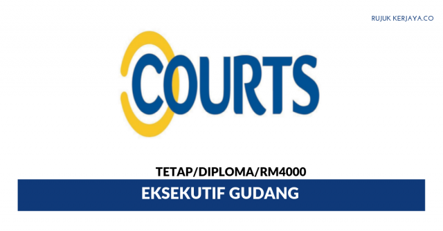 Courts Malaysia ~ Eksekutif Gudang