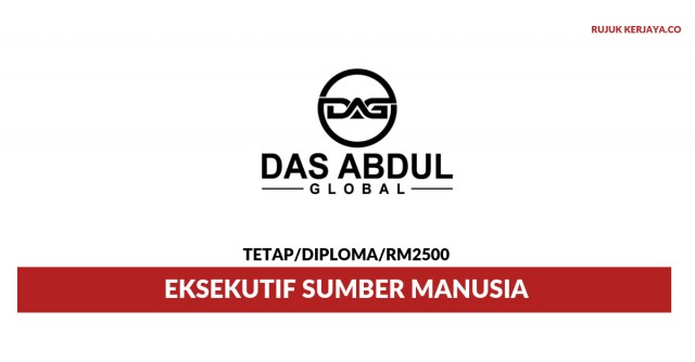 DAG – Das Abdul Global ~ Eksekutif Sumber Manusia