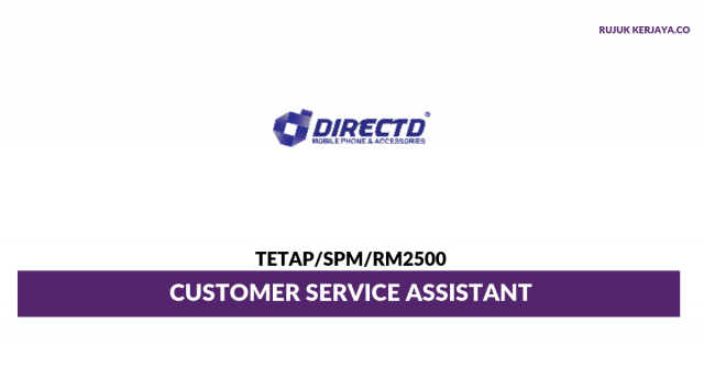 Directd Retail & Wholesale ~ Customer Service Assistant