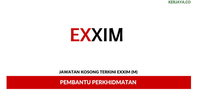 Exxim (M) ~ Pembantu Perkhidmatan