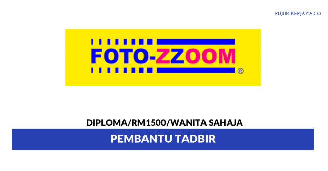 FotoZZoom ~ Pembantu Tadbir