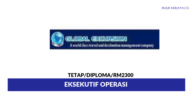Global Excursion ~ Eksekutif Operasi