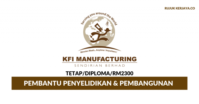 KFI Manufacturing ~ Pembantu Penyelidikan & Pembangunan
