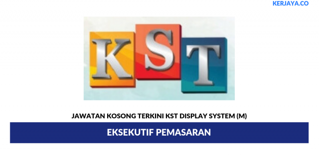 KST Display System (M) ~ Eksekutif Pemasaran
