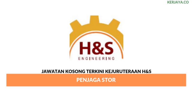 Kejuruteraan H&S ~ Penjaga Stor