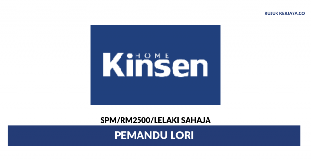 Kinsen Home ~ Pemandu Lori