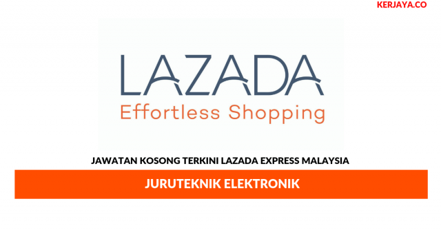 Lazada Express Malaysia ~ Juruteknik Elektronik