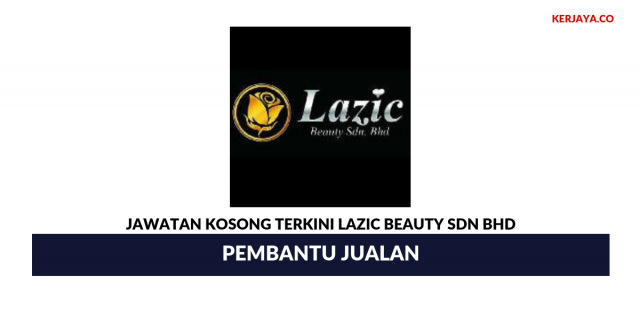 Lazic Beauty ~ Pembantu Jualan