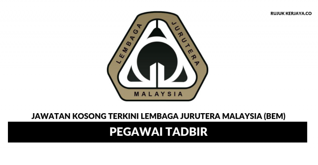 Lembaga Jurutera Malaysia (BEM) ~ Pegawai Tadbir