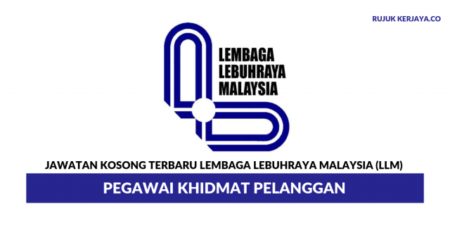 Lembaga Lebuhraya Malaysia (LLM) ~ Pegawai Khidmat Pelanggan