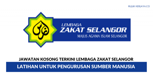 Lembaga Zakat Selangor ~ Latihan untuk Pengurusan Sumber Manusia