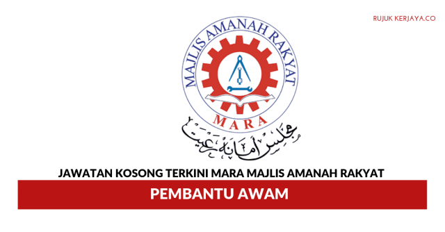 MARA Majlis Amanah Rakyat ~ Pembantu Awam H11