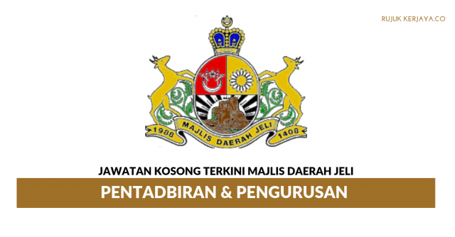 Majlis Daerah Jeli ~ Pentadbiran & Pengurusan