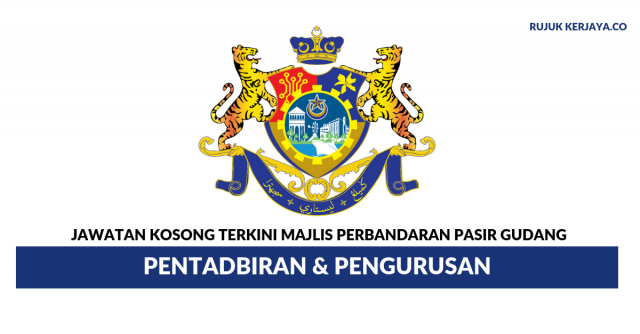 Majlis Perbandaran Pasir Gudang ~ Pentadbiran & Pengurusan
