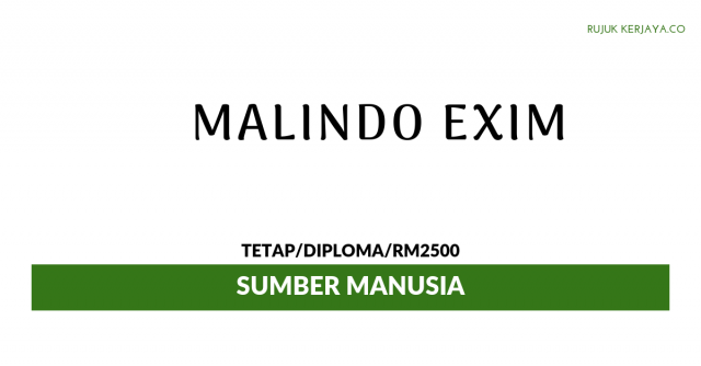 Malindo Exim ~ Sumber Manusia
