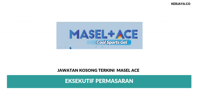 Masel Ace ~ Eksekutif Permasaran