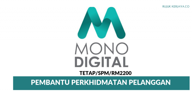 Mono Digital ~ Pembantu Perkhidmatan Pelanggan