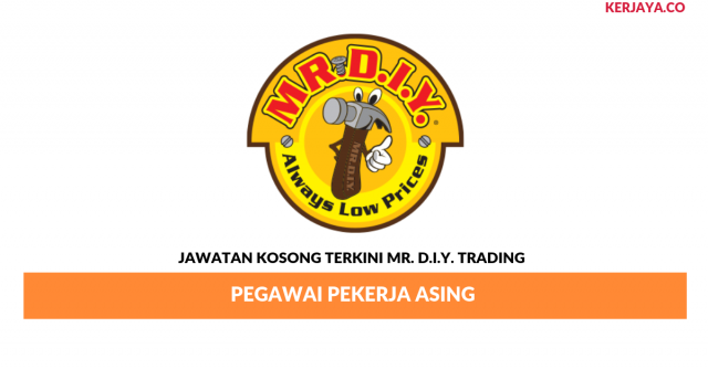 Mr. D.I.Y. Trading ~ Pegawai Pekerja Asing