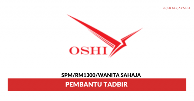 Oshi Furniture ~ Pembantu Tadbir