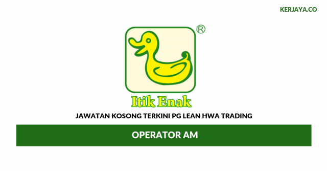 PG Lean Hwa Trading ~ Operator Am