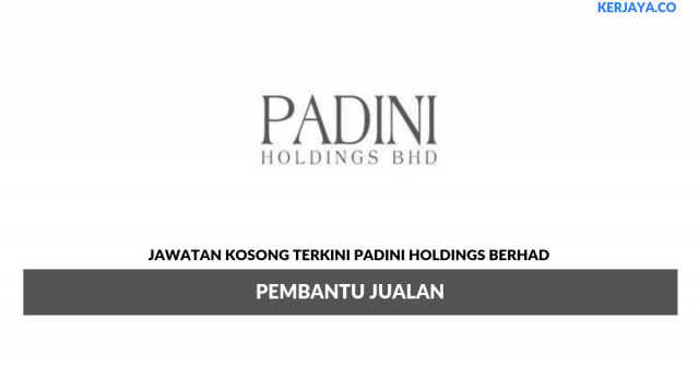Padini Holdings Berhad ~ Pembantu Jualan