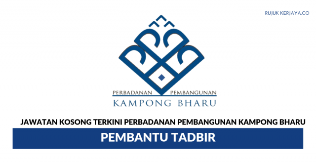 Perbadanan Pembangunan Kampong Bharu (PKB) ~ Pembantu Tadbir