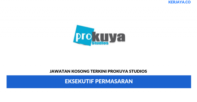 Prokuya Studios ~ Eksekutif Permasaran
