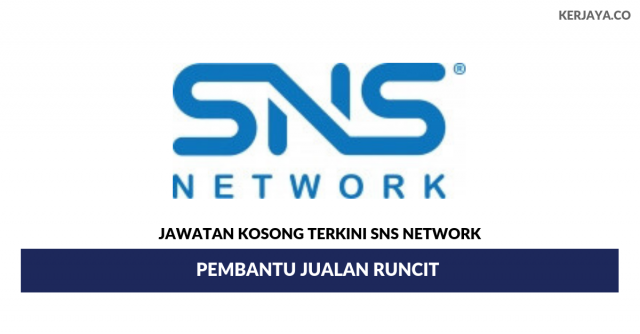 SNS Network ~ Pembantu Jualan Runcit