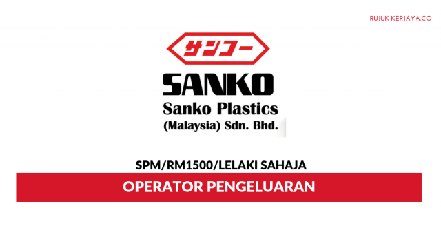 Sanko Plastics Malaysia ~ Operator Pengeluaran