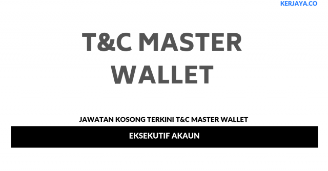 T&C Master Wallet ~ Eksekutif Akaun