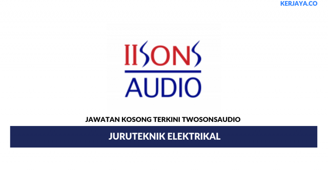 Twosonsaudio ~ Juruteknik Elektrikal
