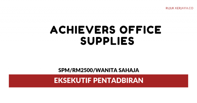 Achievers Office Supplies ~ Eksekutif Pentadbiran